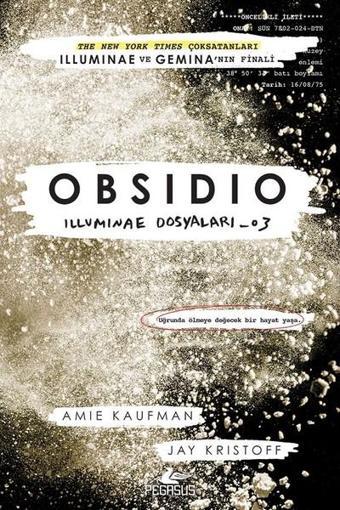Obsidio-İlluminae Dosyaları 3 - Jay Kristoff - Pegasus Yayınevi