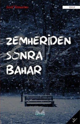 Zemherinden Sonra Bahar - Şerif Temurtaş - İzan Yayıncılık