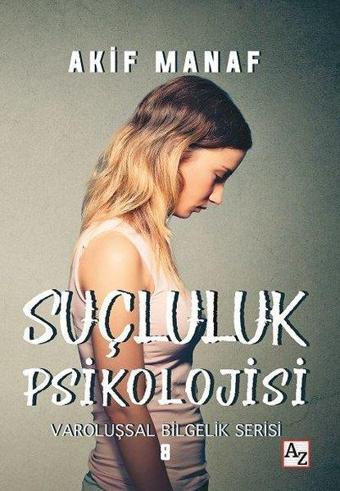 Suçluluk Psikolojisi - Akif Manaf - Az Kitap