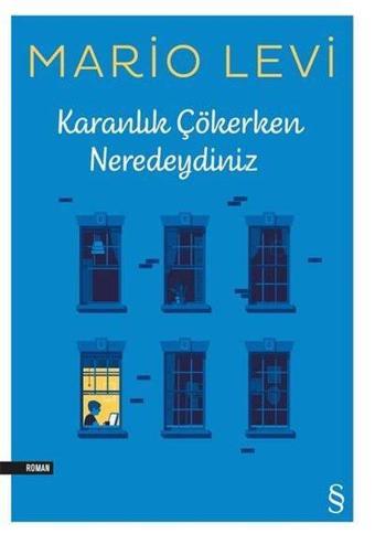 Karanlık Çökerken Neredeydiniz - Mario Levi - Everest Yayınları