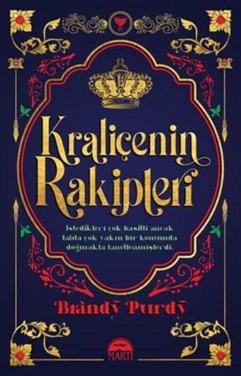 Kraliçenin Rakipleri - Brandy Purdy - Martı Yayınları Yayınevi