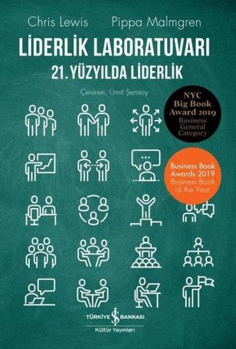 Liderlik Labaratuvarı - 21.Yüzyılda Liderlik - Chris Lewis - İş Bankası Kültür Yayınları