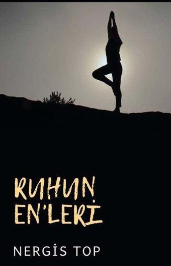 Ruh'un Enleri - Nergis Top - Platanus Publishing