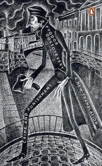 Crime and Punishment: Fyodor Dostoevsky - Fyodor Dostoevsky - Penguin Classics