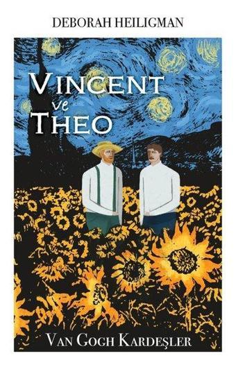 Vincent ve Theo - Van Googh Kardeşler - Deborah Heiligman - Martı Yayınları Yayınevi