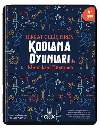 Dikkat Geliştiren Kodlama Oyunları ile Mantıksal Düşünme - Ayşen Oy - Floki Çocuk