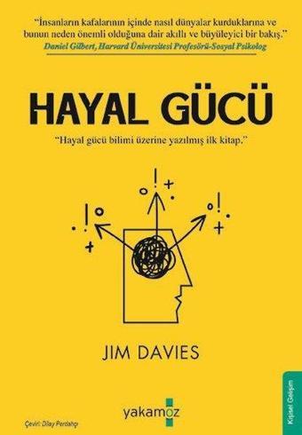 Hayal Gücü - Jim Davies - Yakamoz Yayınları