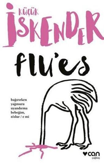 Flu'es - küçük İskender - Can Yayınları