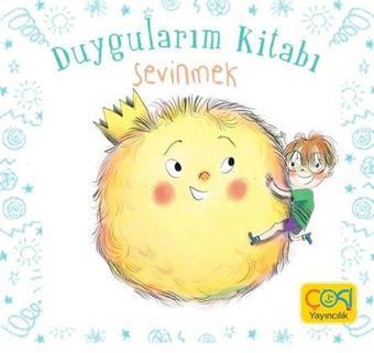 Sevinmek - Duygularım Kitabı - Stephanie Couturier - Çoki Yayıncılık