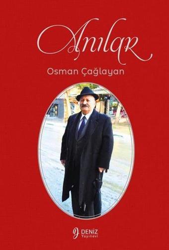 Anılar - Osman Çağlayan - Deniz Yayınevi