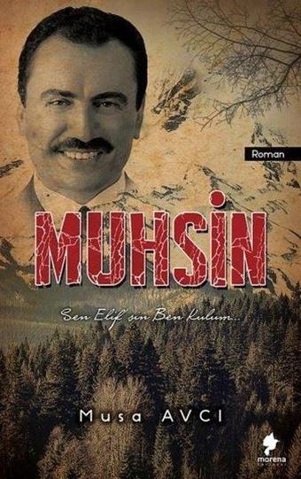 Muhsin - Musa Avcı - Morena Yayınevi