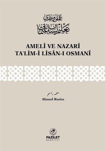 Ameli ve Nazari Ta'lim-i Lisan-ı Osmani - Fazilet Neşriyat