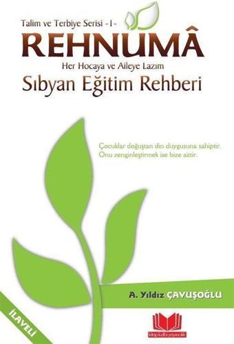 Rehnuma Sıbyan Eğitim Rehberi - Kitap Kalbi Yayıncılık