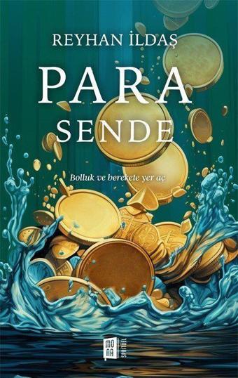 Para Sende - Bolluk ve Berekete Yol Aç - Mona Kitap