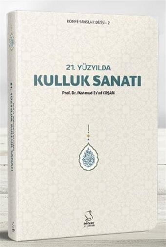 21. Yüzyılda Kulluk Sanatı (Cep Boy) - Server İletişim