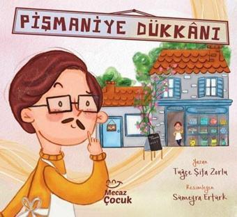 Pişmaniye Dükkanı - Tuğçe Şifa Zorlu - Mecaz Çocuk