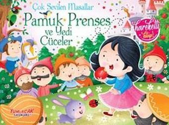 Pamuk Prenses ve Yedi Cüceler - Çok Sevilen Masallar - Hareketli Kitap - Kolektif  - Yumurcak Yayınları