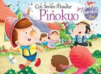 Pinokyo - Çok Sevilen Masallar - Hareketli Kitap - Kolektif  - Yumurcak Yayınları