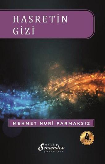 Hasretin Gizi - Mehmet Nuri Parmaksız - Semender Yayınları