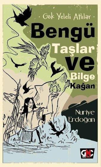 Bengü Taşlar ve Bilge Kağan - Gök Yeleli Atlılar - Nuriye Erdoğan - Genç Nesil