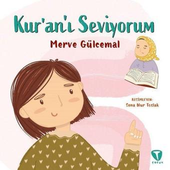 Kur'an'ı Seviyorum - Merve Gülcemal - Turkuvaz Çocuk