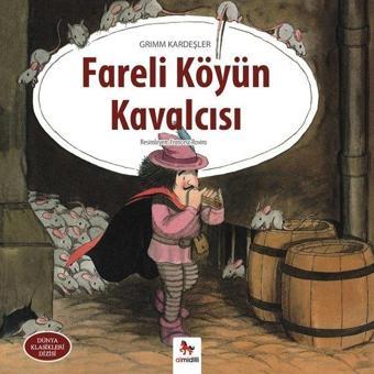 Fareli Köyün Kavalcısı-Dünya Klasikleri Dizisi - Grimm Kardeşler - Almidilli