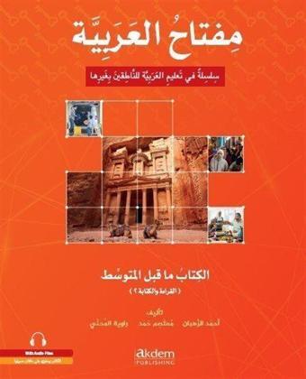 Miftahu'l Arabiyye Alt Orta Seviyesi(Okuma ve Yazma) - Akdem Yayınları