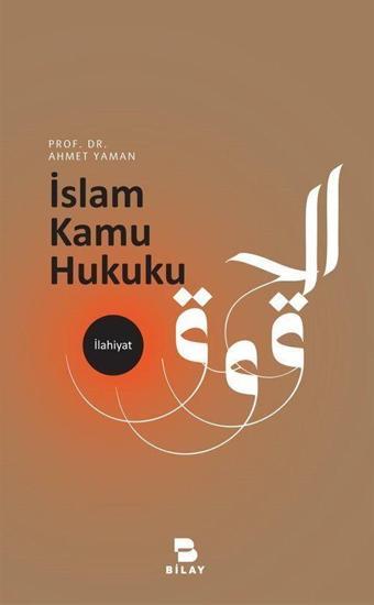 İslam Kamu Hukuku - Bilay