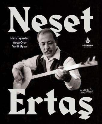 Neşet Ertaş - Kültür A.Ş.