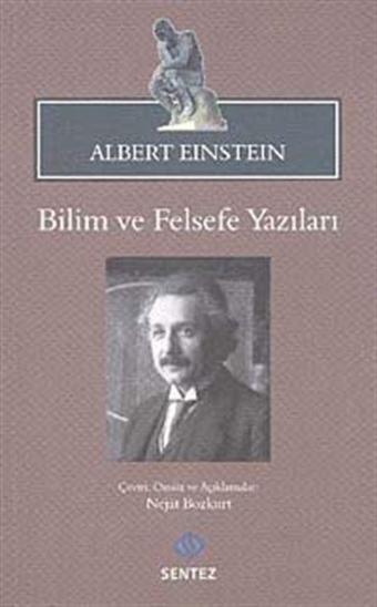 Bilim ve Felsefe Yazıları - Sentez Yayıncılık