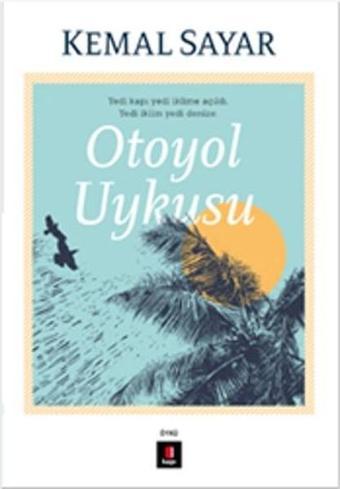 Otoyol Uykusu - Kemal Sayar - Kapı Yayınları