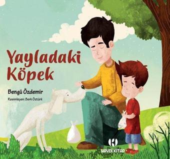 Yayladaki Köpek - Bengü Özdemir - Haydi Kitap