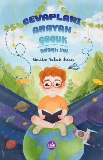 Cevapları Arayan Çocuk - Ağaçlı Yol - Melike Sabah İnan - Mor Kelebek