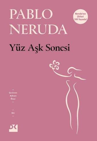 Yüz Aşk Sonesi - Pablo Neruda - Doğan Kitap