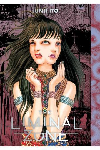 The Liminal Zone (Junji Ito) --HARDCOVER - Viz Media