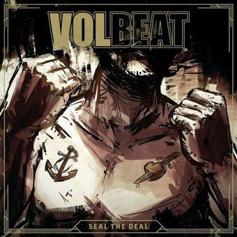 Seal The Deal & Let's Boogie Plak - Volbeat 