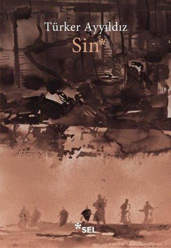Sin - Türker Ayyıldız - Sel Yayıncılık