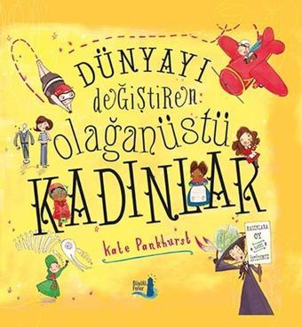 Dünyayı Değiştiren Olağanüstü Kadınlar - Büyülü Fener