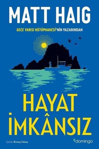 Hayat İmkansız - Matt Haig - Domingo Yayınevi