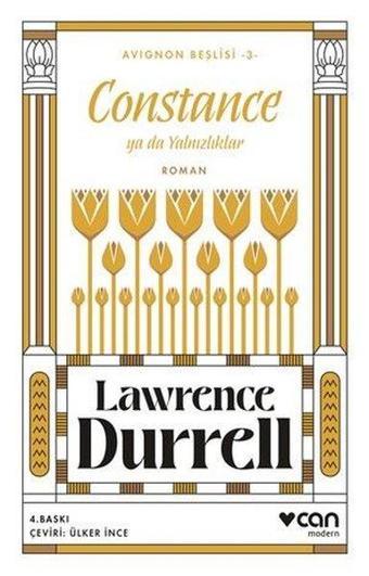 Constance ya da Yalnızlıklar - Avignon Beşlisi 3 - Lawrence Durrell - Can Yayınları