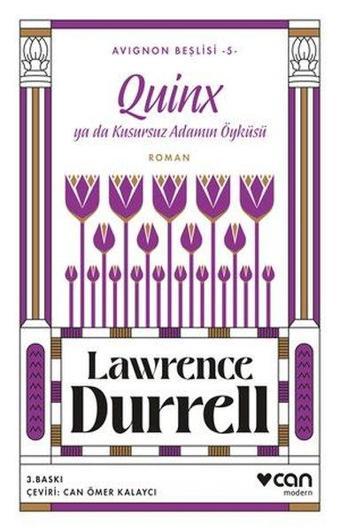 Quinx ya da Kusursuz Adamın Öyküsü - Avignon Beşlisi 5 - Lawrence Durrell - Can Yayınları