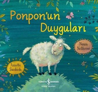 Ponpon'un Duyguları - Nanna Nebhöver - İş Bankası Kültür Yayınları