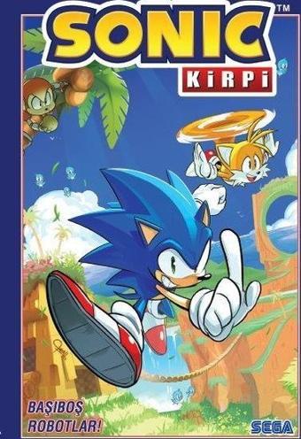 Sonic Kirpi Başıboş Robotlar - Ian Flynn - Presstij Kitap