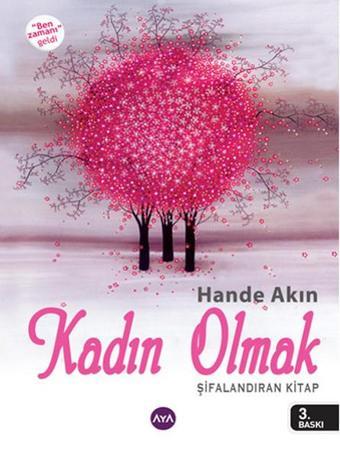 Kadın Olmak - Hande Akın - AYA