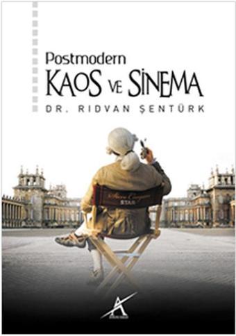 Postmodern Kaos ve Sinema - Rıdvan Şentürk - Avrupa Yakası Yayınları