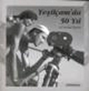 Yeşilçam'da 50 Yıl - Güngör Özsoy - Dönence Basım ve Yayın Hizmetleri