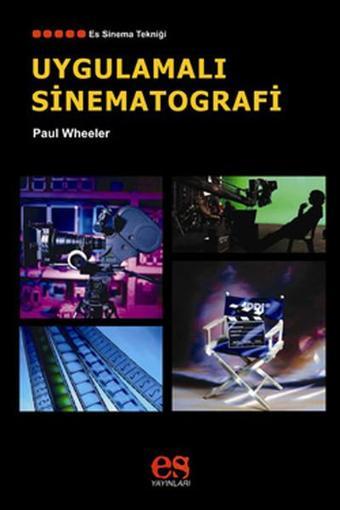 Sinematografi - Paul Wheeler - Es Yayınları