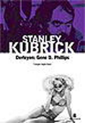 Stanley Kubrick - Agora Kitaplığı