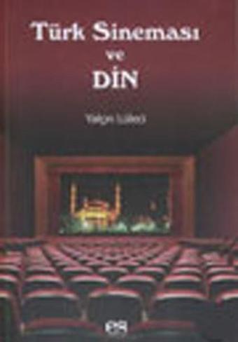 Türk Sineması ve Din - Es Yayınları