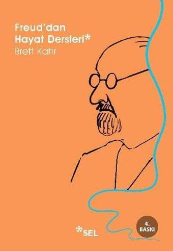 Freud'dan Hayat Dersleri - Brett Kahr - Sel Yayıncılık